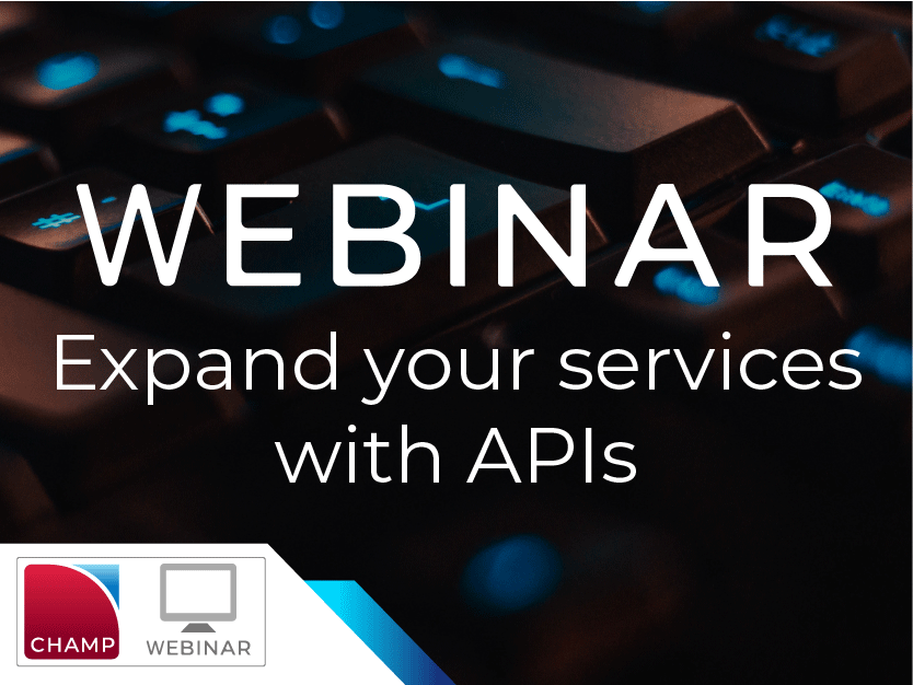 WEBINAR: Expand your service with APIs